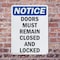 Signmission Doors Must Remain Closed And Locked, 18 in W x Rectangle, Plastic OS-2PACK-NS-P-1824-V-11532 - alternate 6